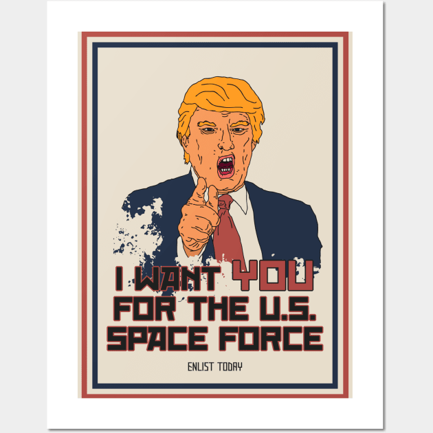 I Want You For The U.S. Space Force Wall Art by prometheus31